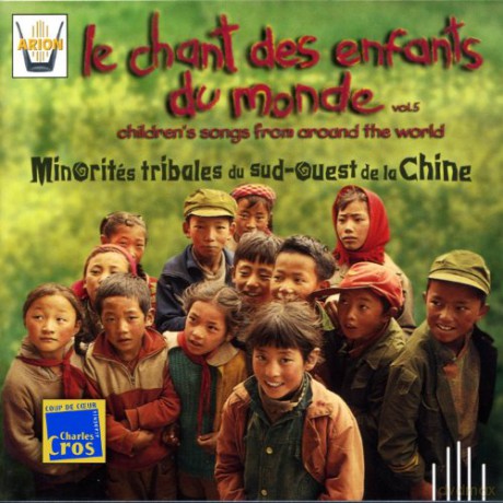 Corpataux Francis: Kinderlieder Der Welt vol. 5-Suedost-China [CD]