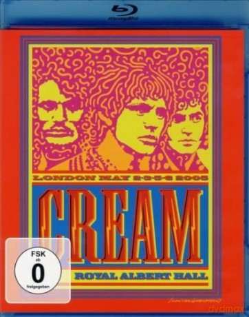Cream: Royal Albert Hall - London May 2-3-4-5-6-2005 [Blu-Ray]