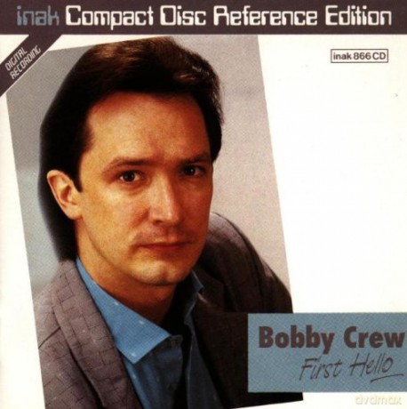 Crew Bobby: First Hello [CD]
