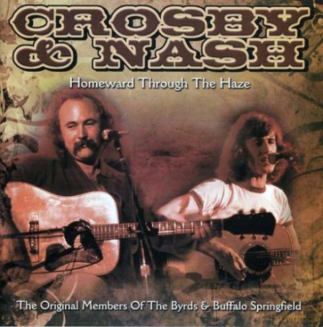 Crosby & Nash: Homeward Through The Haze [CD]