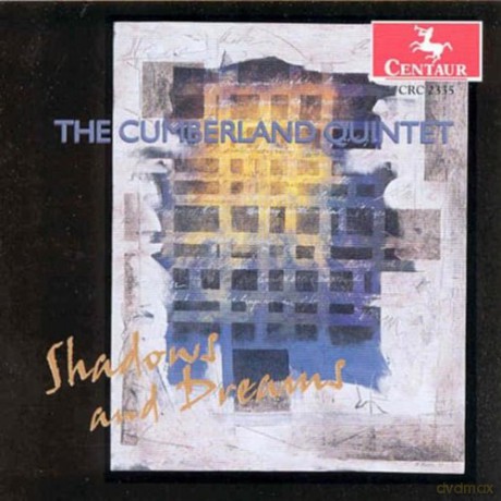 Cumberland Quintet: Shadows And Dreams [CD]
