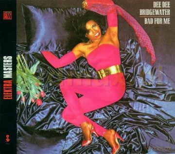 Dee Dee Bridgewater: Bad For Me (digipack) [CD]