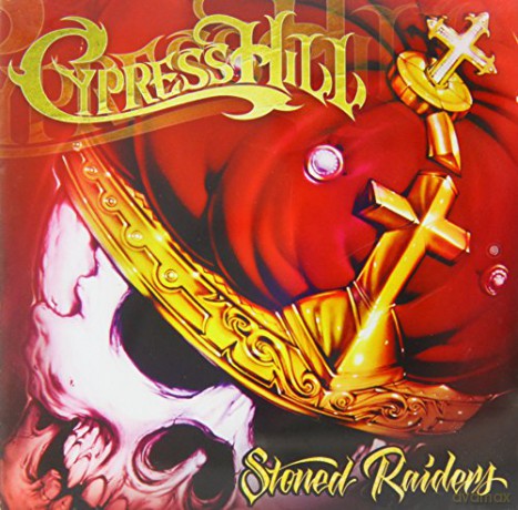 Cypress Hill: Stoned Raiders [CD]
