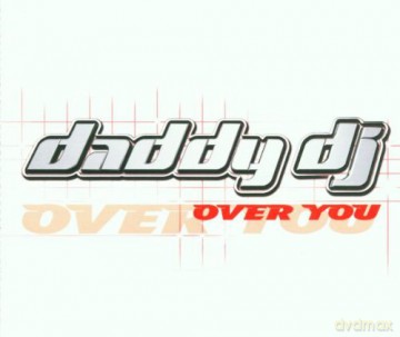 Daddy Dj: Over You [CD]
