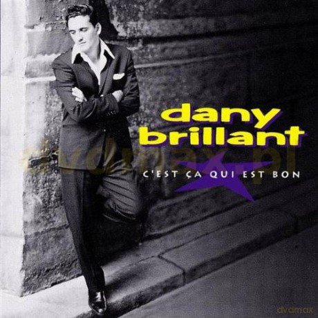 Dany Brillant: C'est Ca Qui Est Bon [CD]