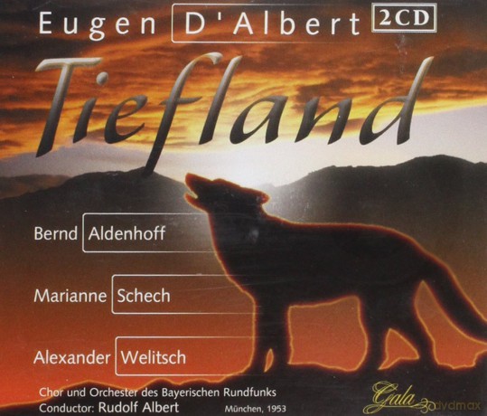 Dalbert Eugen: Tiefland [2CD]