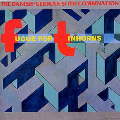 Danish German Slide Combination: Fugue For Tinhorns [CD]