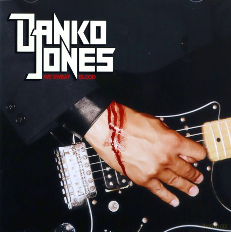 Danko Jones: We Sweat Blood [CD]