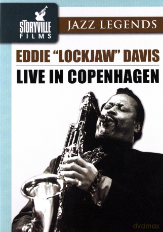 Davis Eddie Lockjaw: Live In Copenhagen [DVD]