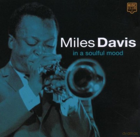 Davis Miles: In A Soulful Mood [2CD]