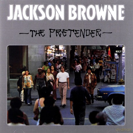 Jackson Browne: The Pretender [CD]