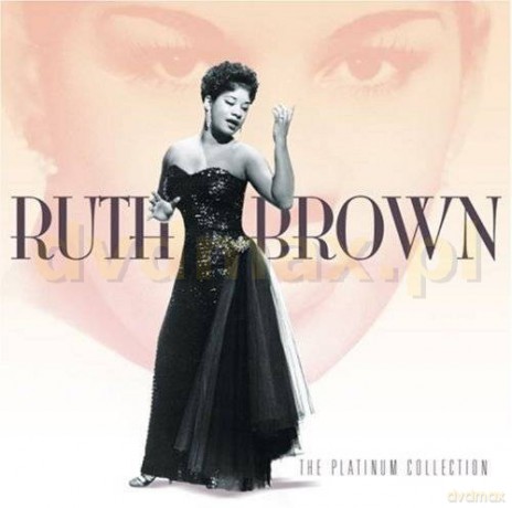 Ruth Brown: The Platinum Collection [CD]