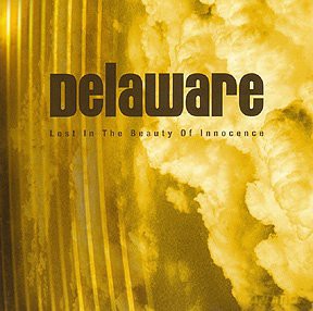 Delaware: Lost In The Beauty Of Innocence [CD]