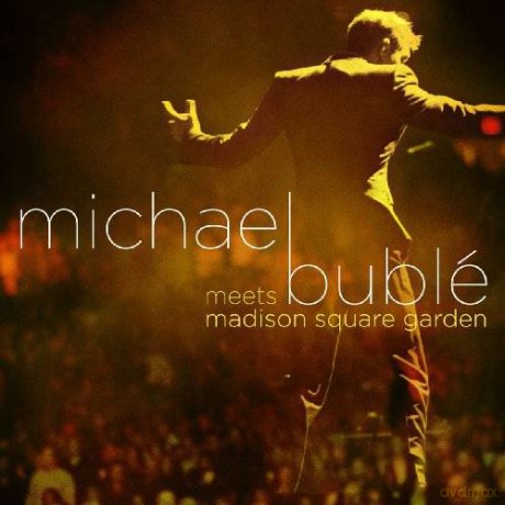 Michael Buble: Michael Buble Meets Madison Square Garden [CD]+[DVD]