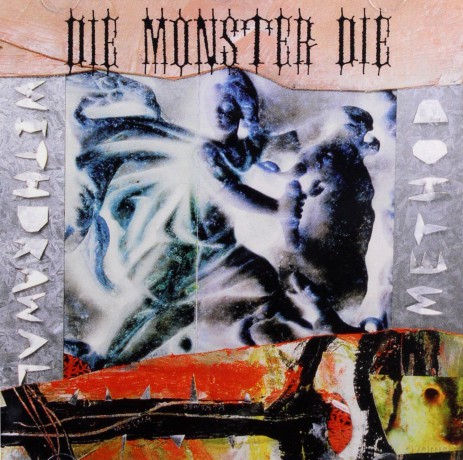 Die Monster Die: Withdrawal Method [CD]