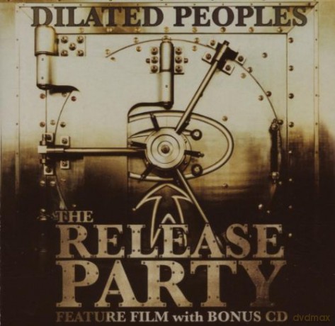 Dilated Peoples: Release Party [CD]+[DVD]