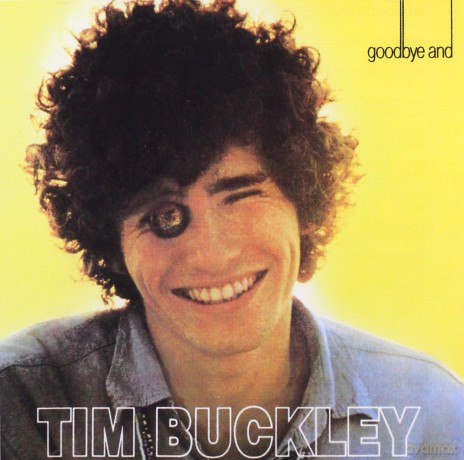Tim Buckley: Goodbye And Hello [CD]