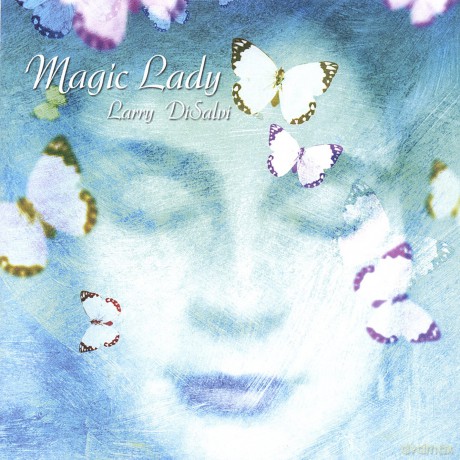 Disalvi Larry: Magic Lady [CD]