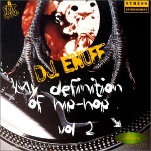 Dj Enuff: My Definition Of Hip-Hop vol. 2 [CD]