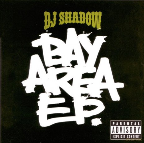 Dj Shadow: Bay Area Ep (EXPLICIT) [CD]