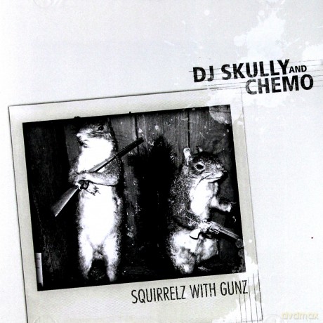 Dj Skully + Chemo: Squirrelz With Gunz [CD]