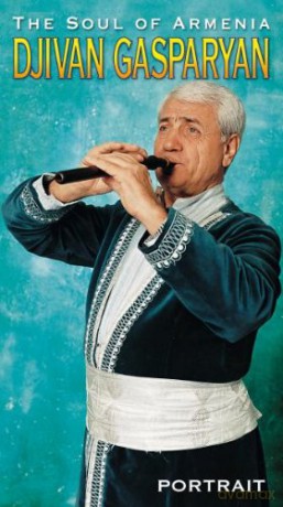 Djivan Gasparyan: Portrait - The Soul Of Armenia [2CD]