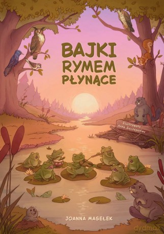 Bajki rymem płynące - Joanna Masełek [KSIĄŻKA]