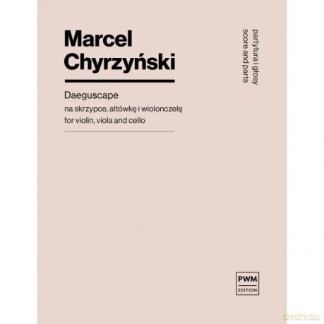 Daeguscape na skrzypce, altówkę i wiolonczelę - Marcel Chyrzyński [KSIĄŻKA]