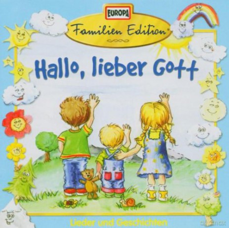 Familien Edition: Hallo Lieber Gott [CD]