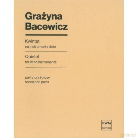 Kwintet na instrumenty dęte - Grażyna Bacewicz [KSIĄŻKA]