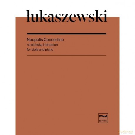 Neopolis concertino na altówkę i fortepian - Paweł Łukaszewski [KSIĄŻKA]
