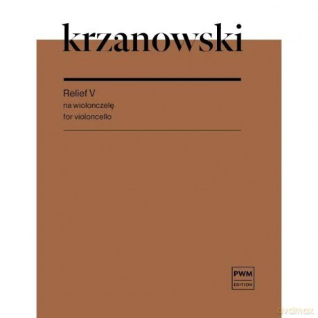 Relief V na wiolonczelę solo - Andrzej Krzanowski [KSIĄŻKA]