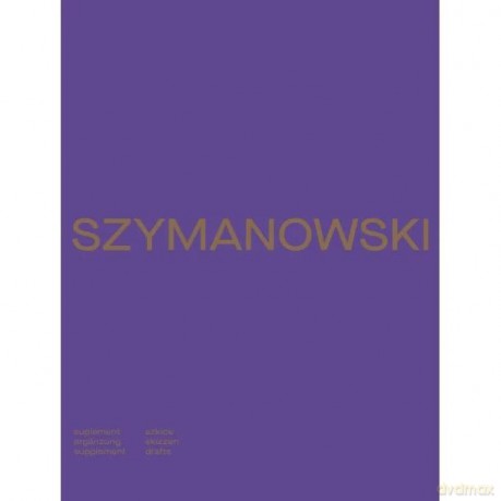 Szkice / Skizzen / Sketches - Karol Szymanowski [KSIĄŻKA]