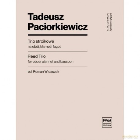 Trio stroikowe na obój, klarnet i fagot - Tadeusz Paciorkiewicz [KSIĄŻKA]