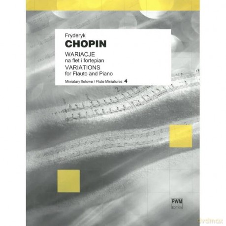 Wariacje na flet i fortepian - Fryderyk Chopin [KSIĄŻKA]