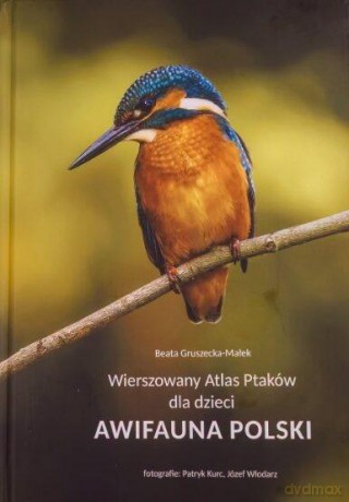 Wierszowany Atlas Ptaków dla dzieci - Beata Gruszecka-Małek [KSIĄŻKA]