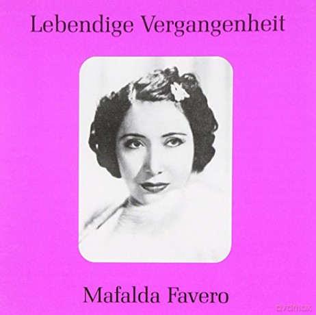 Favero Mafalda: Lebendige Vergangenheit [CD]