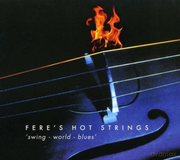 Feres Hot Strings: Swing-World-Blues [CD]