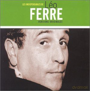 Ferre Leo: Les Indispensables De Leo Ferre [CD]