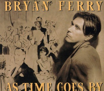 Bryan Ferry: As Time Goes By [CD]