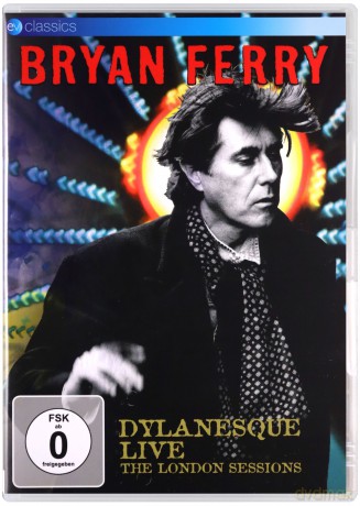 Bryan Ferry: Dylanesque Live - The London Sessions [DVD]