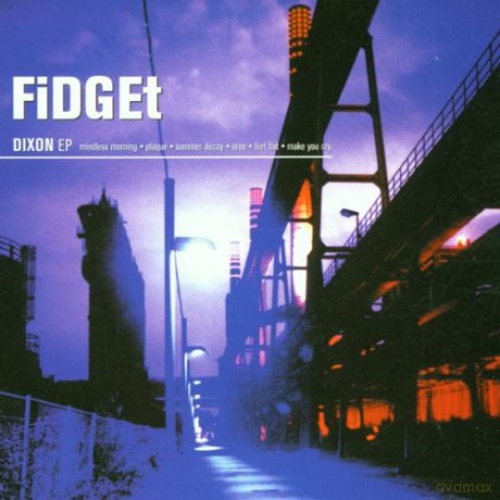 Fidget: Dixon Ep [CD]