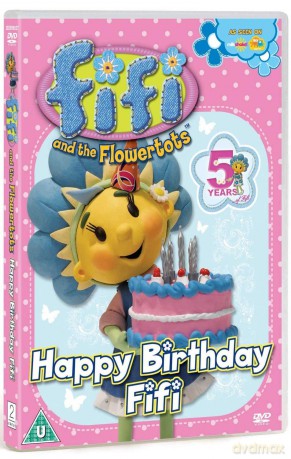 Fifi And The Flowertots: Happy Birthday Fifi [DVD]