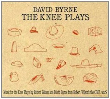 David Byrne: The Knee Plays [2CD]