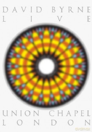 David Byrne: Live At Union Chapel [DVD]