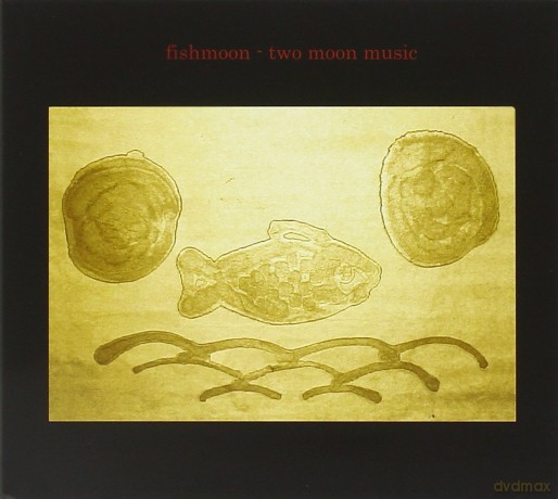 Fishmoon: Two Moon Music [CD]