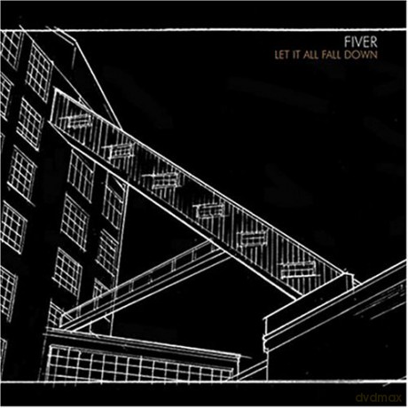 Fiver: Let It All Fall Down [CD]