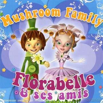 Florabelle Et Ses Amis: Mushroom Family [CD]