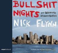 Flynn Nick: Bullshit Nights - Die Geschichte Mit Meinem Vater [CD]