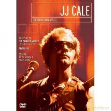 J.J. Cale Feat. Leon Russell: Live In Session [DVD]